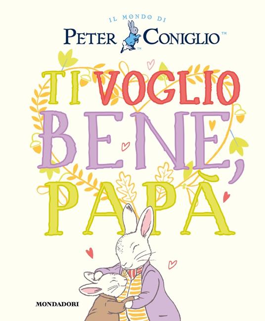 Ti voglio bene papà. Il mondo di Peter