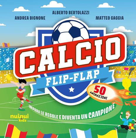 Calcio Flip-Flap - Impara le regole e diventa un
campione
