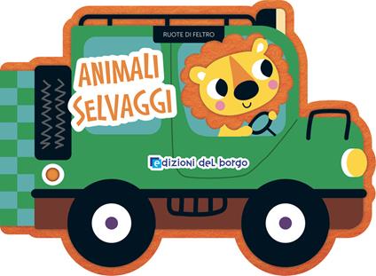 Animali selvaggi. Ruote di feltro