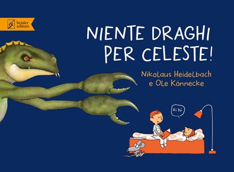 Niente draghi per Celeste! Ediz. a color