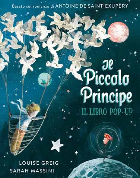 Il Piccolo principe. Il libro pop up
