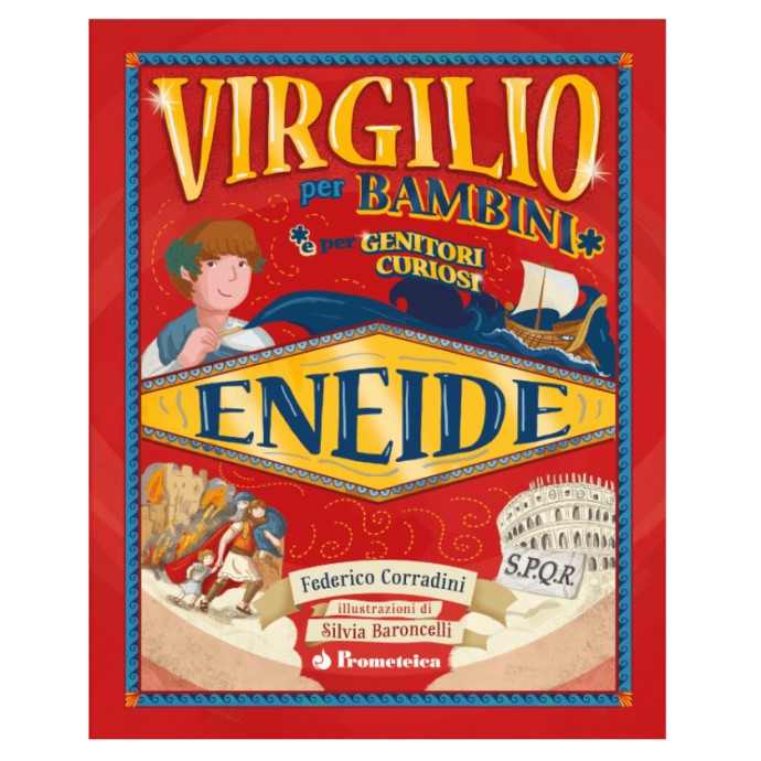 Virgilio per bambini e per genitori curiosi - Eneide
