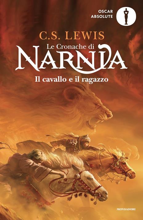 Il cavallo e il ragazzo. Le Cronache di Narnia