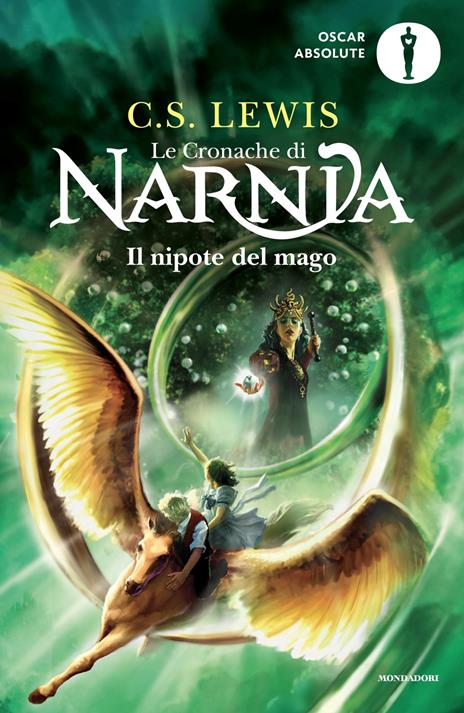 Il nipote del mago. Le Cronache di Narnia