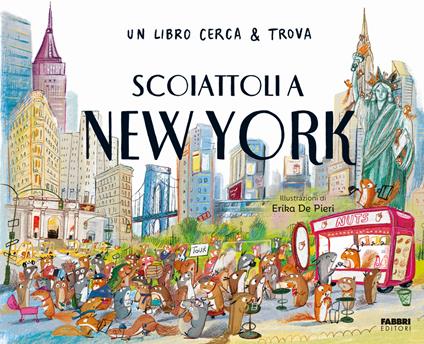 Scoiattoli a New York. Un libro cerca &