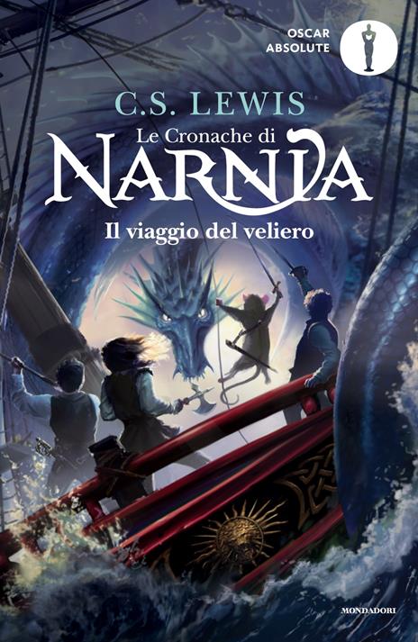 Il viaggio del veliero. Le Cronache di Narnia