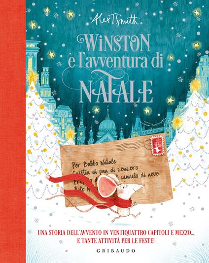 dell'avvento in ventiquattro capitoli e mezzo... e tante attività per le feste! Ediz. a colori