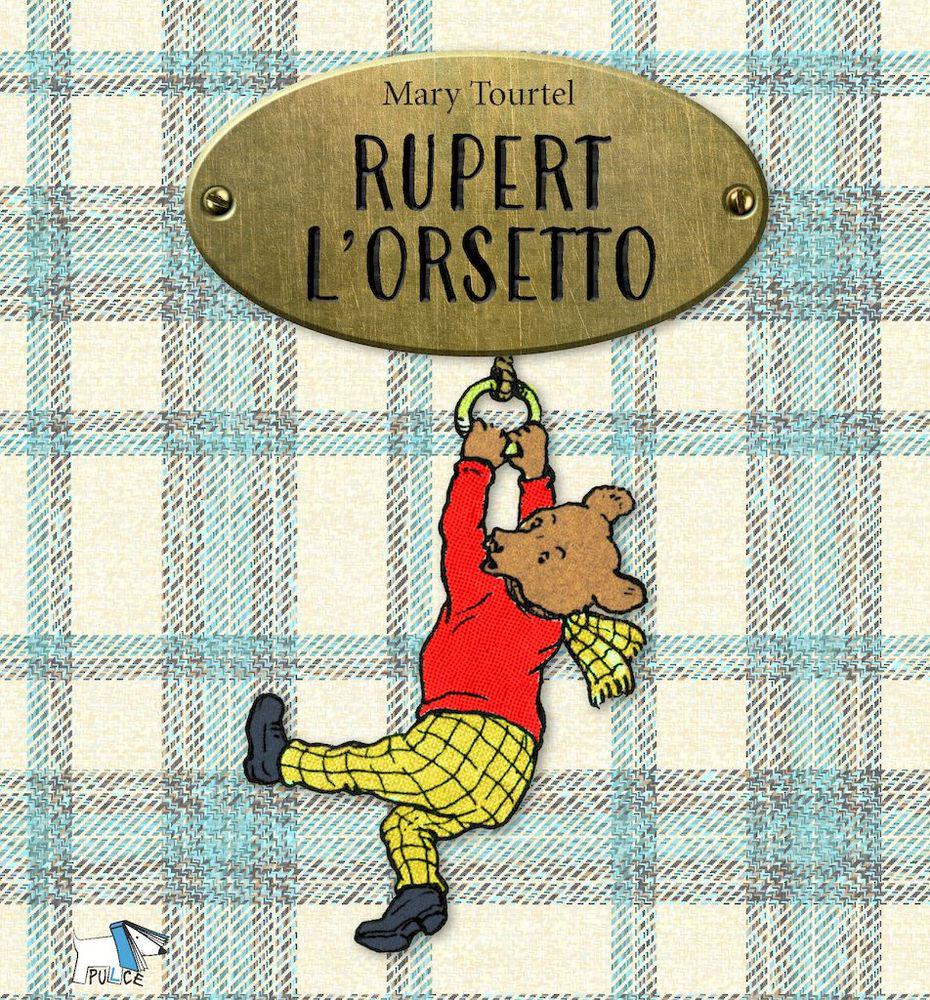 Rupert l'orsetto – Libro per bambini 6-9 anni