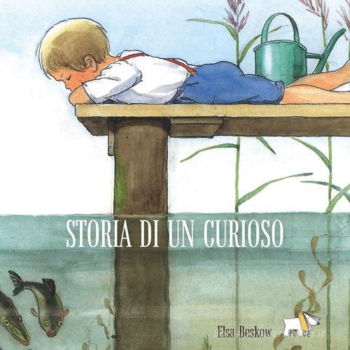 Storia di un curioso. Ediz. a colori – Libro per bambini 3-6 anni