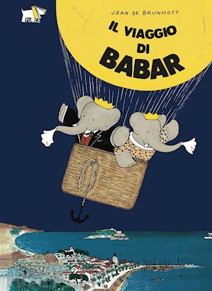 Il viaggio di Babar. Ediz. a colori – Libro per bambini 3-6 anni