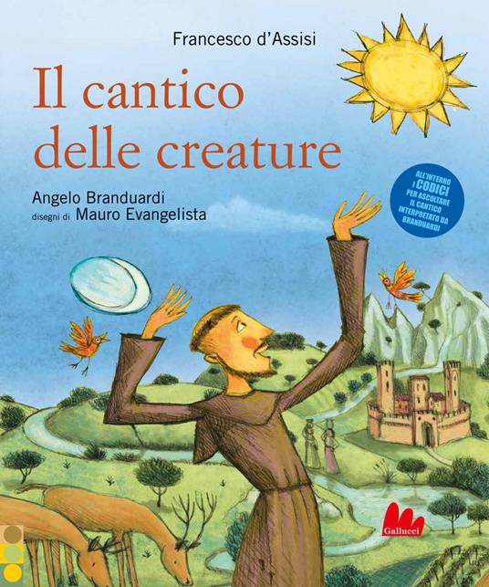 Il cantico delle creature. Ediz. a colori – Libro per bambini 3-6 anni