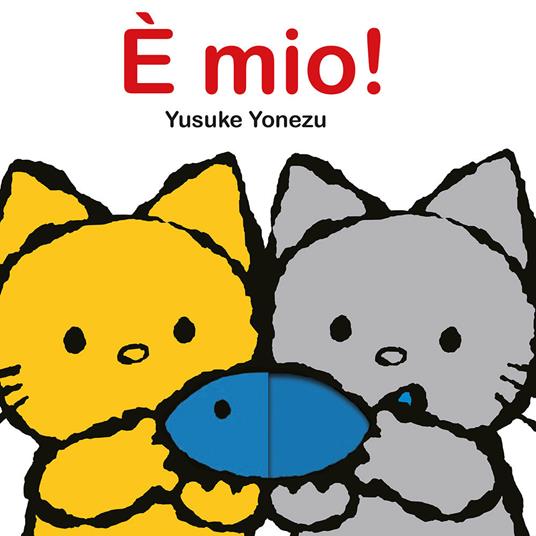 E' mio! Ediz. a colori