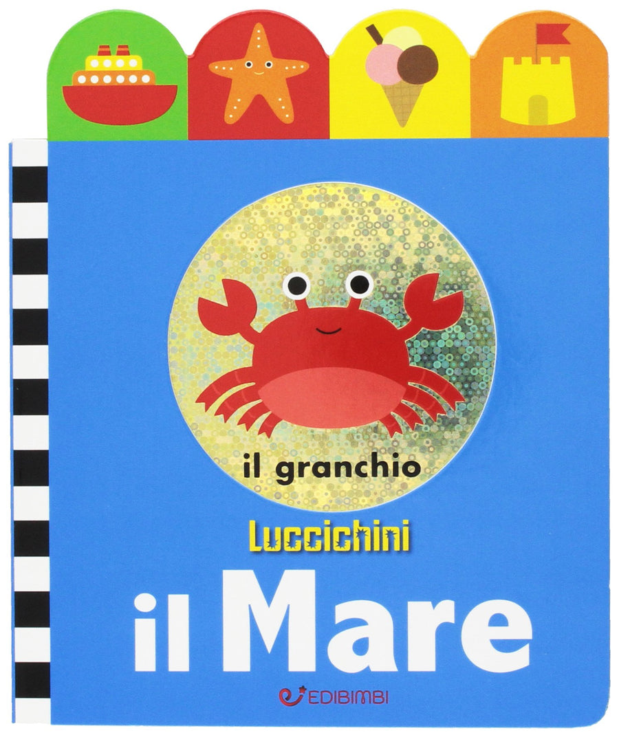 Il mare. Luccichini. Ediz. illustrata