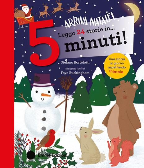 Leggo 24 storie in… 5 minuti! Arriva Natale! Stampatello maiuscolo. Ediz. a colori