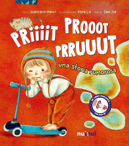 Priiiit Prooot Prruuut - Una storia rumorosa