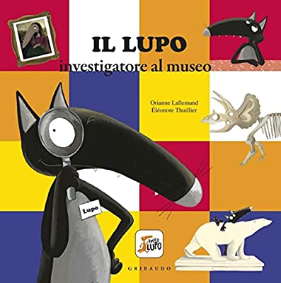 Lupo investigatore al museo. Amico lupo.