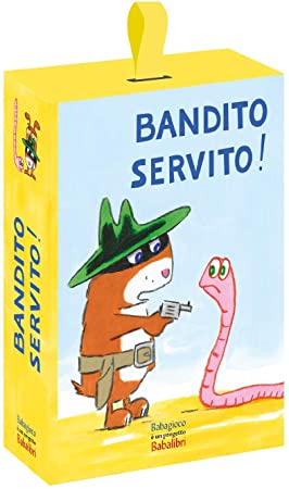 Bandito servito!