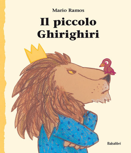 Il Piccolo Ghirighiri. Ediz. a colori