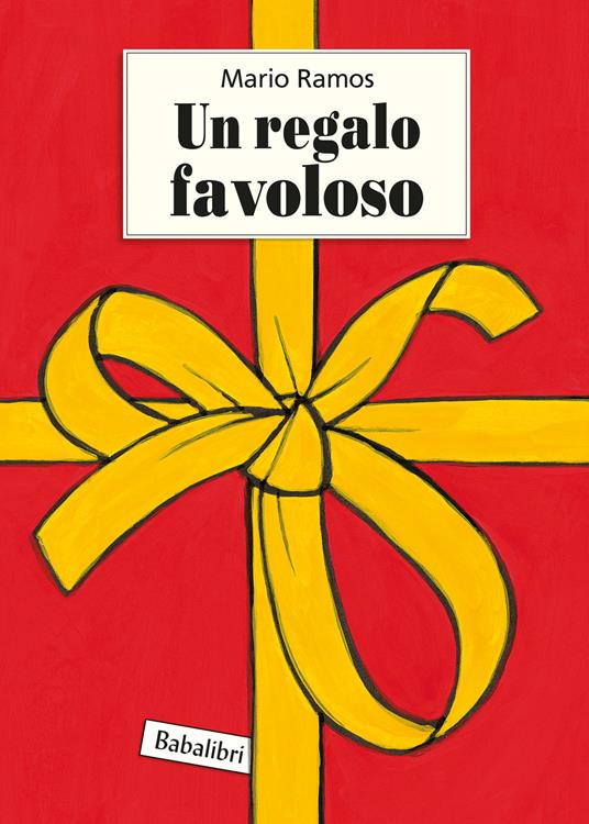 Un regalo favoloso. Ed. illustr.