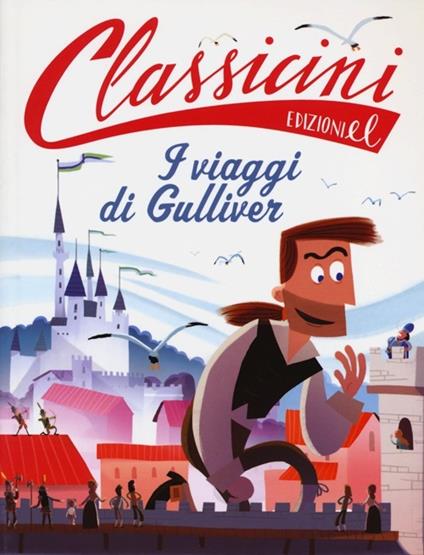 I viaggi di Gulliver di Jonathan Swift. Classicini