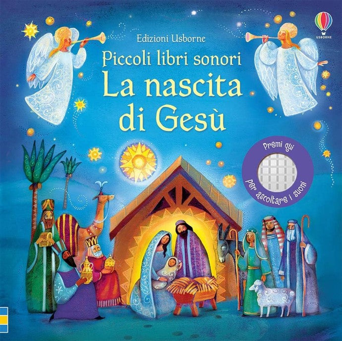 La nascita di Gesù. Piccoli libri sonori. E