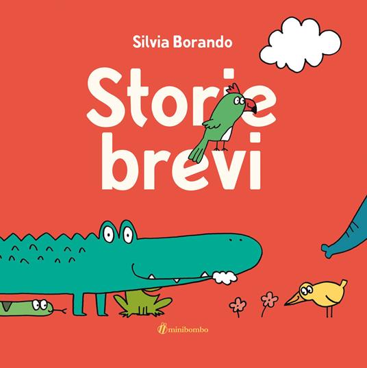 Storie brevi. Ediz. illustr.