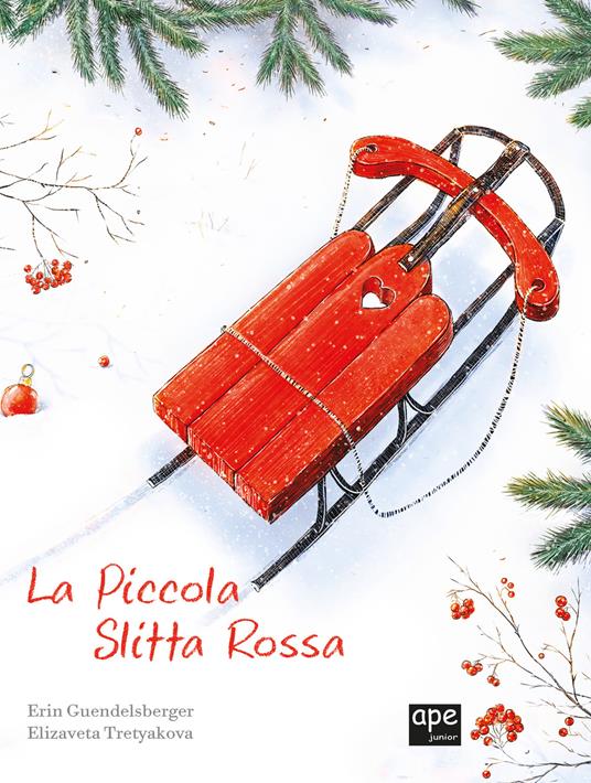 La piccola slitta rossa. Ed. a colori