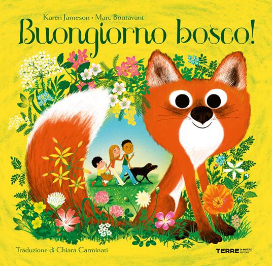 Buongiorno bosco. Ediz. a colori