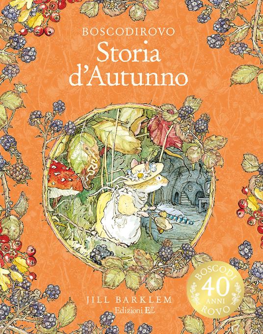 Storia d'autunno. I racconti di Boscodirovo. Ed. illustr. deluxe