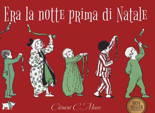 Era la notte prima di Natale. Ed. a colori