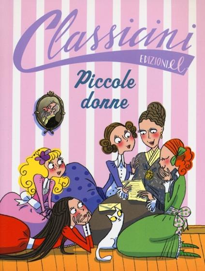 Piccole Donne da Louisa May Alcott. Classicini