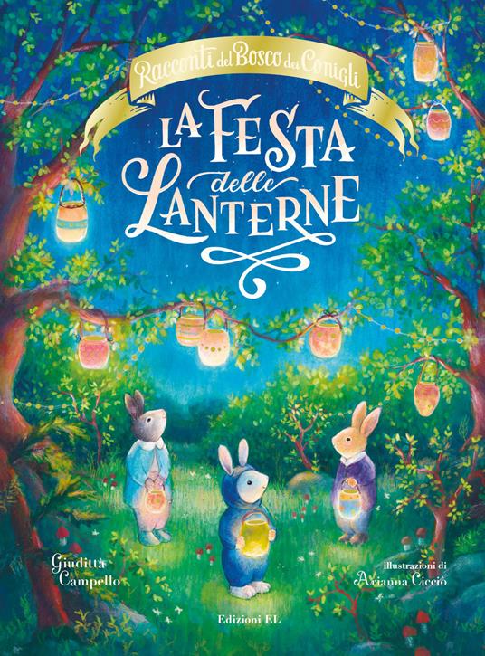 La festa delle lanterne. Racconti del bosco