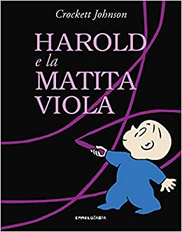 Harold e la matita viola. Ediz. a colori