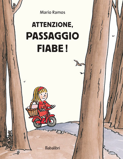 Attenzione, Passaggio Fiabe. Silent book