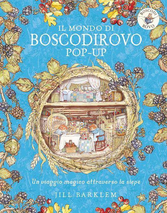Il mondo di Boscodirovo. Pop-up. Ediz. a colori
