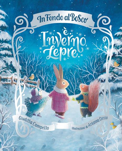 E' inverno, Lepre! Ediz. a colori