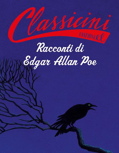 Racconti di Edgar Allan Poe. Classicini