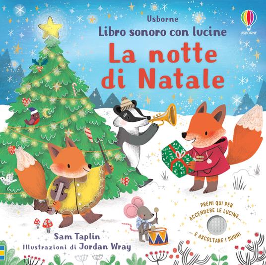 La notte di Natale. Libro sonoro con lucine. Ed. a colori